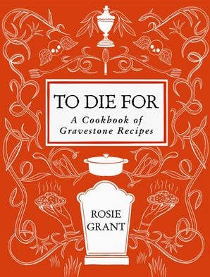 To Die For : Rosie Grant